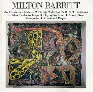 Milton Babbitt: An Elizabethan Sextette (2007)