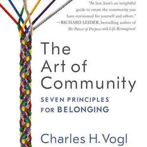 «The Art of Community» by Charles Vogl