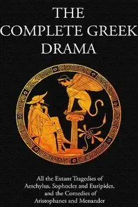 The Complete Greek Drama