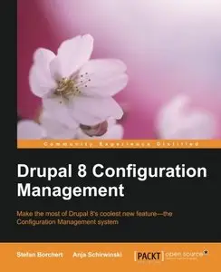 Drupal 8 Configuration Management