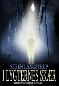«I lygternes skær» by Steen Langstrup