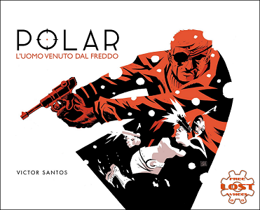 Polar - Volume 1 - L'Uomo Venuto Dal Freddo