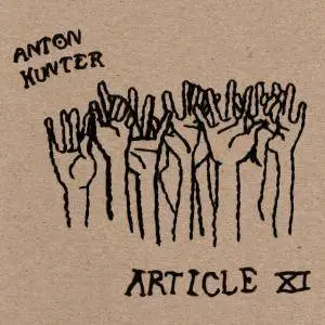 Anton Hunter - Article XI (2018)