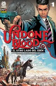 Undone by Blood Vol2. El Otro Lado del Eden #1-4 de 4