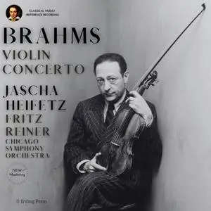 Jascha Heifetz - Brahms: Violin Concerto in D Major, Op. 77 (Remastered) (1955/2023) [Official Digital Download 24/96]