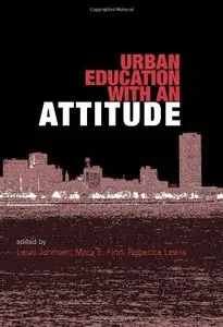 Urban Education With An Attitude