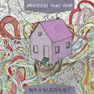 Driftless Pony Club - Magnicifent (2012)