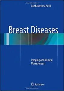 Breast Diseases: Imaging and Clinical Management