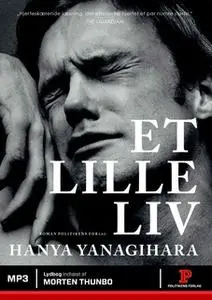 «Et lille liv» by Hanya Yanagihara
