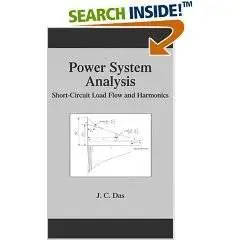 Power System Analysis: Short-Circuit Load Flow and Harmonics