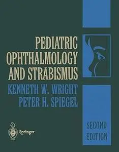 Pediatric Ophthalmology and Strabismus: The Requisites