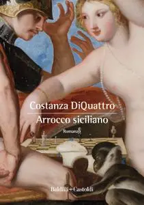 Costanza DiQuattro - Arrocco siciliano