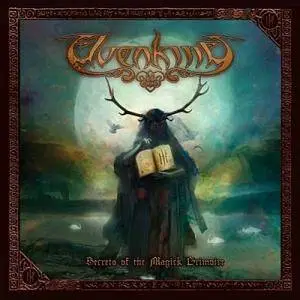 Elvenking - Secrets of the Magick Grimoire (2017) [Limited Edition]