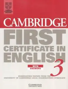 Cambridge First Certificate in English - Student's Book with answers