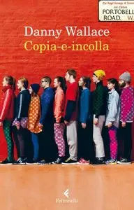 Danny Wallace - Copia e incolla [REPOST]