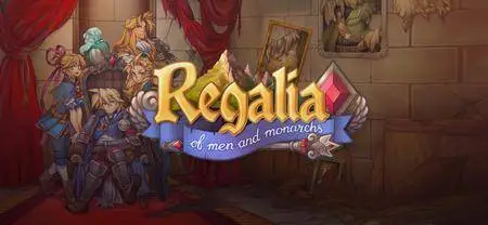 Regalia: Of Men and Monarchs (2017)