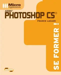 Photoshop CS - Se Former !