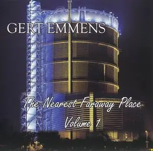 Gert Emmens - The Nearest Faraway Place Vol. 1-2 (2008-2009)
