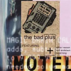 The Bad Plus - The Bad Plus (2001) {Fresh Sound New Talent FSNT107}