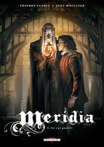 Meridia - Tome 3 - Le Roi Pourri