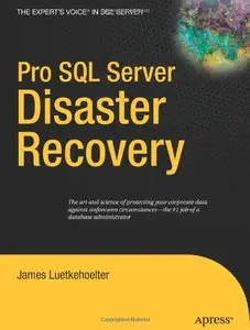 Pro SQL Server Disaster Recovery (Repost)
