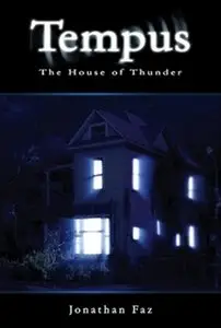The House of Thunder - Tempus Book 1