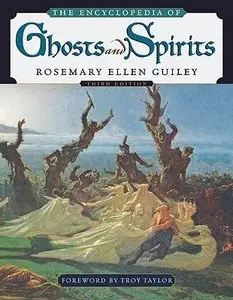 The Encyclopedia of Ghosts and Spirits (repost)