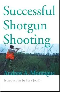 Successful Shotgun Shooting