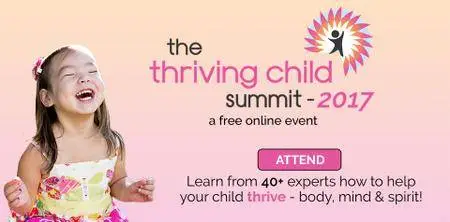 The 2017 Thriving Child Summit, 18th – 25th September 2017