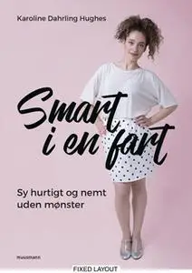 «Smart i en fart» by Karoline Dahrling Hughes