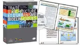 Traité d'architecture et d'urbanisme bioclimatiques : Concevoir, édifier et aménager avec le développement durable 