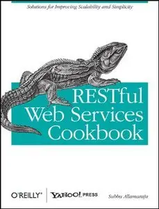 RESTful Web Services Cookbook: Solutions for Improving Scalability and Simplicity (repost)