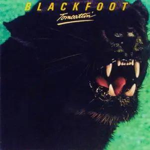 Blackfoot - Tomcattin' (1980)