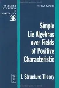 Simple Lie Algebras Over Fields of Positive Characteristic: I. Structure Theory [Repost]