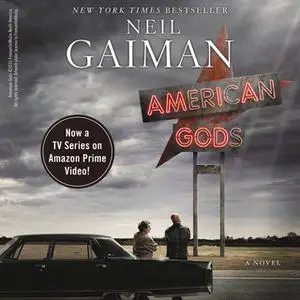 «American Gods» by Neil Gaiman