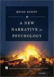 A New Narrative for Psychology (Repost)