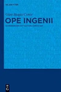 Ope ingenii: Experiences of Textual Criticism