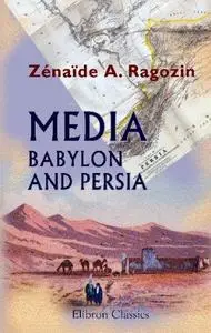 The Story of Media, Babylon & Persia (Repost)