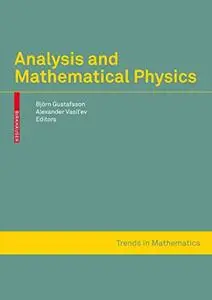 Analysis and Mathematical Physics (Repost)