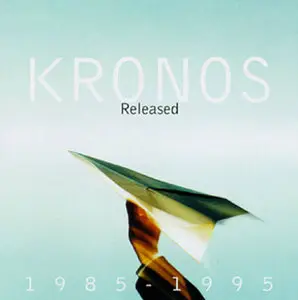 Kronos Quartet - Released & Unreleased