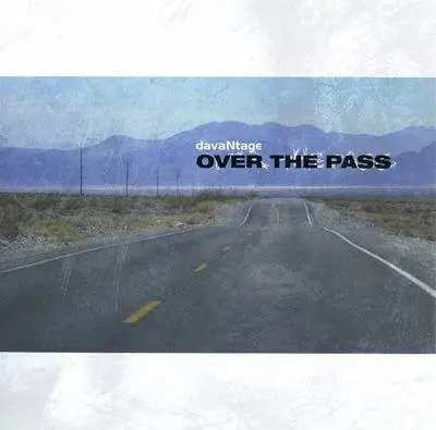 davaNtage - Over The Pass (2008)