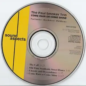 Paul Smoker Trio - Come Rain Or Come Shine (1989)