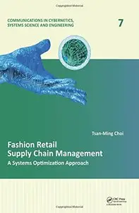 Fashion Retail Supply Chain Management: A Systems Optimization Approach (repost)