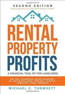 Rental-Property Profits: A Financial Tool Kit for Landlords, Second Edition