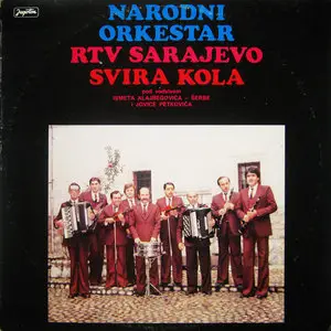 Orkestar RTV Sarajevo - Svira Kola -1982 (24/48 Vinyl Rip)