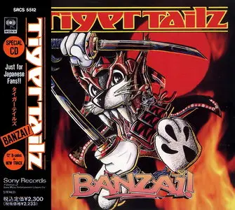 Tigertailz - Banzai! (1991) [Japan 1st Press]