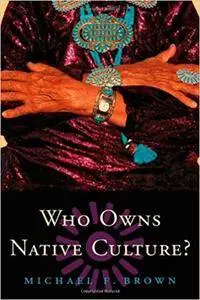 Who Owns Native Culture? (Repost)