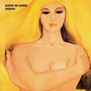 Blonde On Blonde - Rebirth (1970) [Reissue 1992]