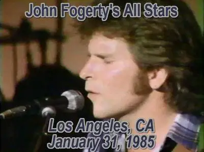John Fogerty's All Stars - Los Angeles (1985-01-31)