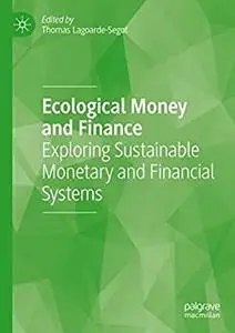 Ecological Money and Finance